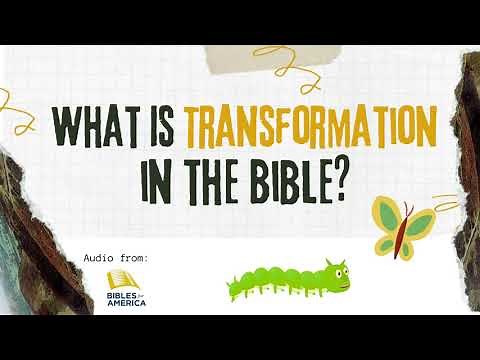 What is Transformation in the Bible?