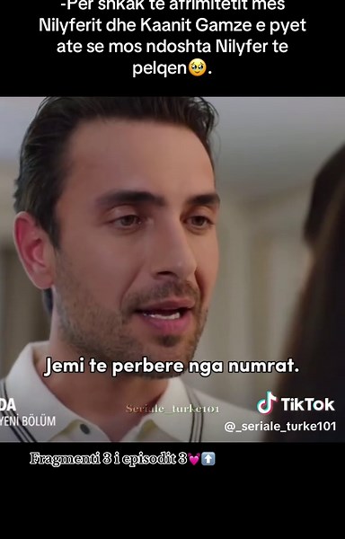 Episodi 3: Nilyfer dhe Kaani në një moment emocional
