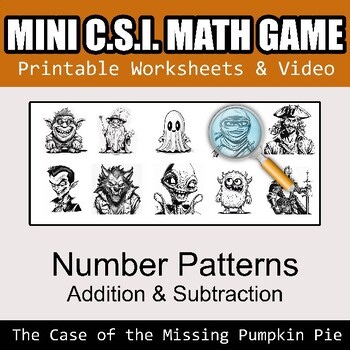 Thanksgiving Math: Mini CSI Math Game - Number Patterns: Addition & Subtraction