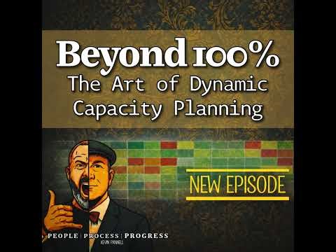 Beyond 100%: Why Full Capacity Breaks Teams and What to Do Instead