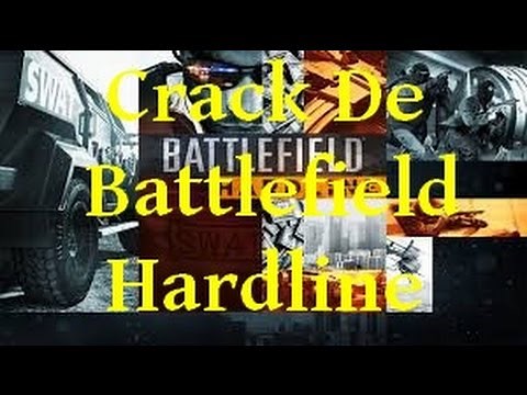 Crack Battlefield Hardline FR
