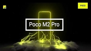 Poco M2 Pro స్మార్ట్‌ఫోన్‌ లాంచ్ త్వరలోనే!!! ఫీచర్స్ బ్రహ్మాండం...
