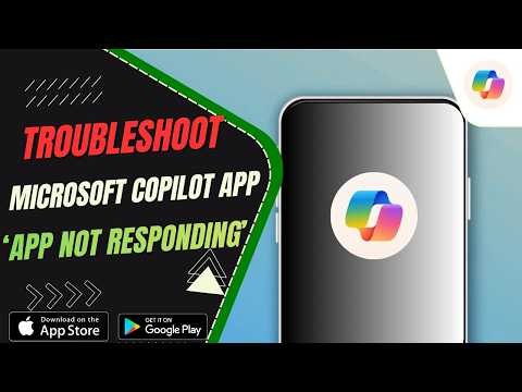 How To Fix Microsoft Copilot App Not Responding Error