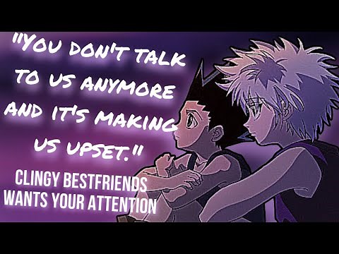 CLINGY! Killua & Gon x Listener: They Want Attention~ (HxH ASMR ROLEPLAY)