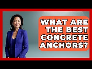 What Are The Best Concrete Anchors? - Civil Engineering Explained