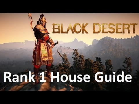 How To Get a Rank 1 House - Player Housing Guide - Black Desert Online
