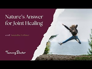 Nature’s Answer for Joint Healing