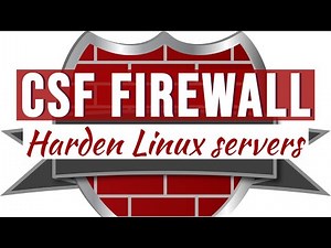 How to Install and configure the CSF Firewall in Linux