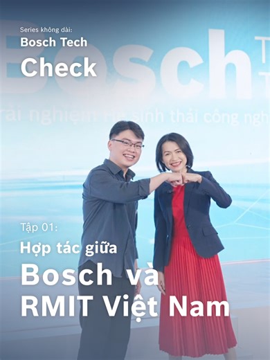 🎬 Bosch Tech Check Series - Ep 1: Bosch Industry Consulting & RMIT Cùng lắng nghe Mr. Elaine Chu - RMIT Associate Head of Department Management chia sẻ về hành trình hợp tác giữa Bosch Industry Consulting và RMIT trong đào tạo & phát triển năng lực supply chain cho doanh nghiệp cũng như thế hệ trẻ tại Việt Nam. #BoschVietnam #Sangtaovicuocsong