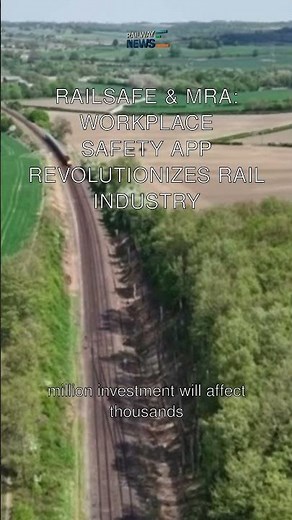 RailSafe & MRA: Workplace Safety App Revolutionizes Rail Industry