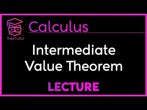 How to understand the INTERMEDIATE VALUE THEOREM - CALCULUS