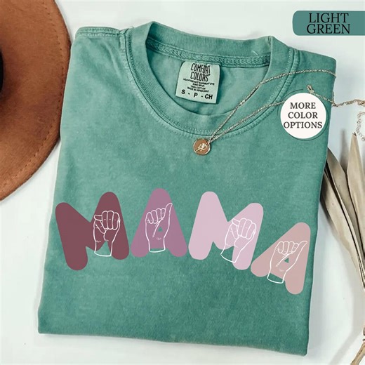 Comfort Colors® ASL Mom Shirt, Sign Language Mama Tee, Mothers Day Gift, Deaf Awareness Shirt, Deaf Community Tee, Mama Sign Tee, ASL Tee - Etsy
