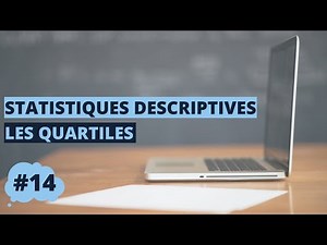 Les quartiles - statistiques S1