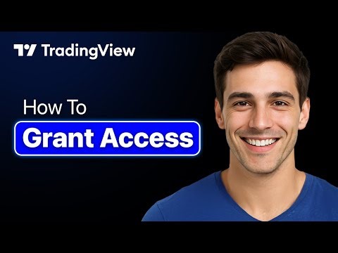 How To Grant TradingView Access (Easy 2025 Guide)