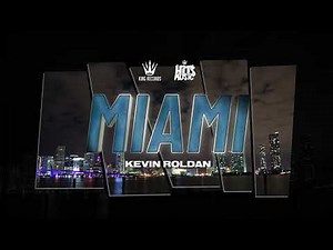 Kevin Roldan - Miami (Lyric Video)