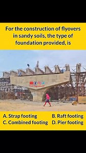 For the construction of flyovers in sandy soils, the type of foundation provided, is #civilengineeringwork #mcqchallenge #civilengineeringdaily #civilengineeringknowledge #construction #civilengineer #civilengineering #civilengineeringworks #trendingreel #CivilEngineeringUK #trendingreelsvideo #civilengineeringchallenge #civilengineeringworld #civilengineeringjobs #civilengineeringlife #trendingpost #trend #trendingnow #trendingvideo | Civil Engineering Work