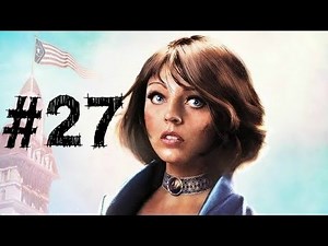 Bioshock Infinite Gameplay Walkthrough Part 27 - The Final Tear - Chapter 27