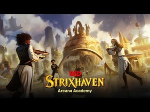 Episode 2 | First Day of Class | Strixhaven: Arcana Academy