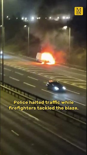 Traffic stopped on M60 as van engulfed by flames