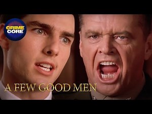 "You Can't Handle the Truth!" - Witness Jack Nicholson's Iconic Line | A Few Good Men | CrimeCore