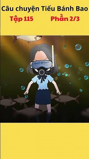 Những câu chuyện của tiểu bánh bao đáng yêu tập 115 phần 2/3 #hoathinh #tieubanhbao #haihuoc