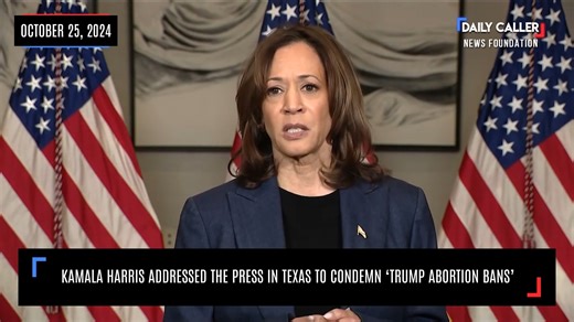 Kamala Harris Addresses the Press in Texas to Condemn 'Trump Abortion Bans' | The Daily Caller