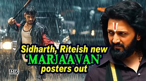 Sidharth, Riteish new 'Marjaavan' posters out