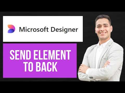 How to Send Element to Back in Microsoft Designer | Change Layer Order