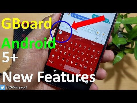 5+ New Features of Google GBoard Keyboard for android (apk download)