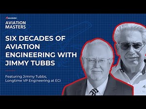 Six Decades of Aviation Engineering with Jimmy Tubbs