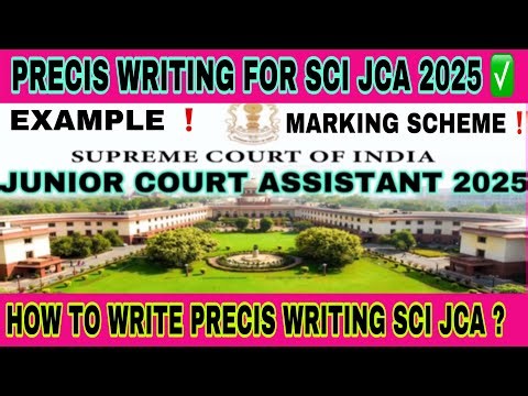PRECIS WRITING SUPREME COURT JCA 2025 ✅ | EXAMPLE | STEPS | HOW TO WRITE PRECIS WRITING SCI JCA |