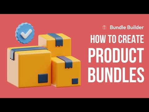 How to Create a Product Bundle or Gift Box