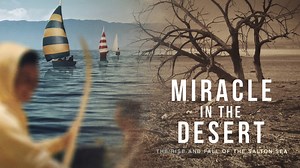 Miracle in the Desert: The Rise and Fall of the Salton Sea - Apple TV