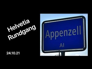 #Helvetia Rundgang Appenzell 24.10.21