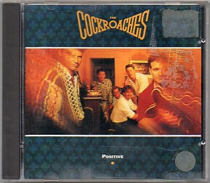 The Cockroaches - Positive