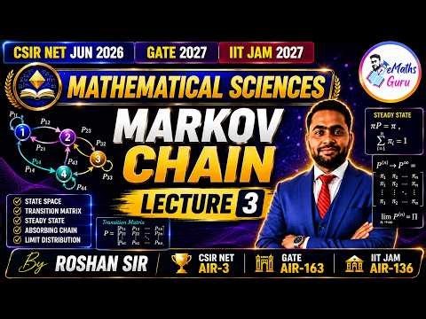 CSIR NET JUN 2026 | MATHEMATICAL SCIENCES | MARKOV CHAIN | LEC 3
