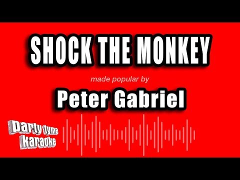 Peter Gabriel - Shock the Monkey (Karaoke Version)