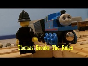 Thomas Breaks The Rules Wooden Remake (GC)