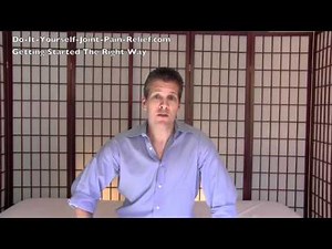 Introduction to Joint Pain Relief - Getting Started The Right Way