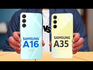 Samsung Galaxy A16 vs Samsung Galaxy A35