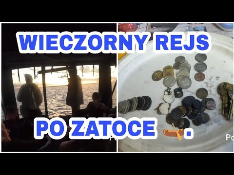 Poszukiwania w Jastarni pod molo,wieczorna żegluga po zatoce,Molo posypało kasą.