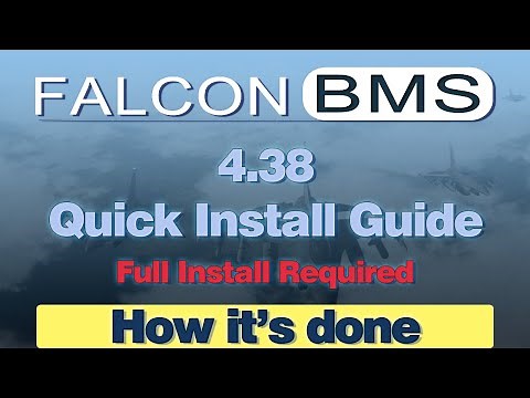 Falcon BMS 4.38 Quick Install Guide