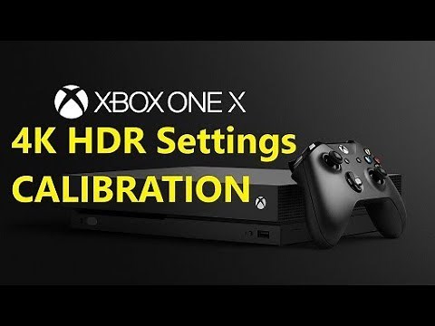 Xbox One X Calibration and 4K Settings