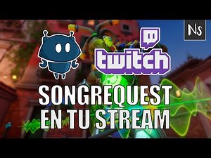 Cómo añadir songrequest a tu stream de Twitch