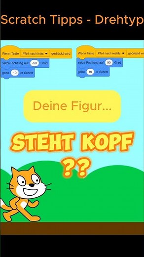 Scratch Tipps #5 - Figur steht auf dem Kopf nach einem Richtungswechsel? Dann mach das!