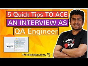 5 Quick Tips TO ♠️ ACE AN INTERVIEW as QA Engineer.