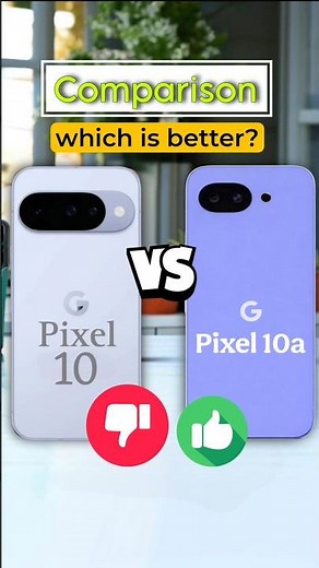 google pixel 10 vs google pixel 10a #smartphone #tech