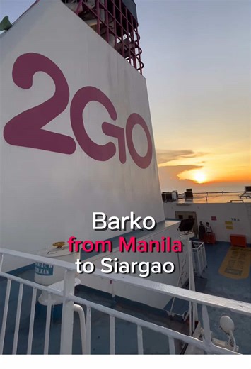 Manila to Siargao via Barko @2GO Travel #2GoesToSiargao #2GOKada #MaidenVoyage #Ferry #Ship