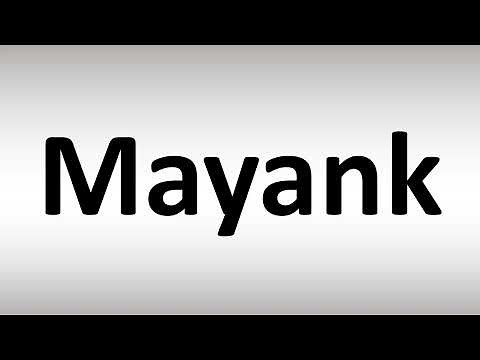 How to Pronounce Mayank