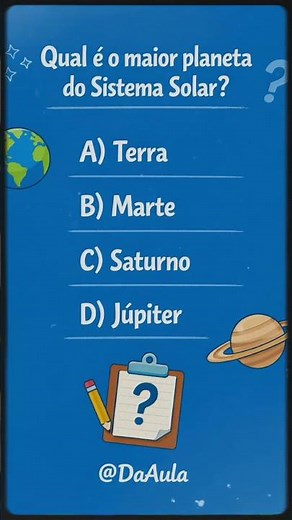 Qual é o maior planeta do Sistema Solar?